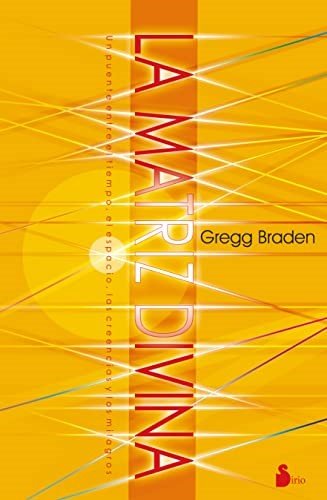 10.La Matriz Divina, Gregg Braden